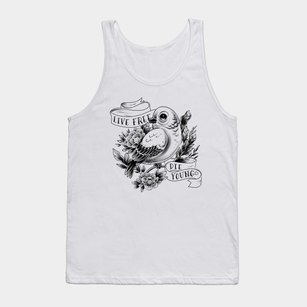 Live Free, Die Young Tank Top by nykiway